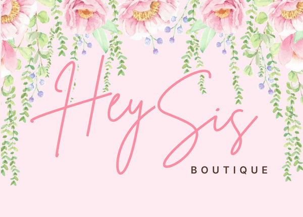 Hey Sis Boutique